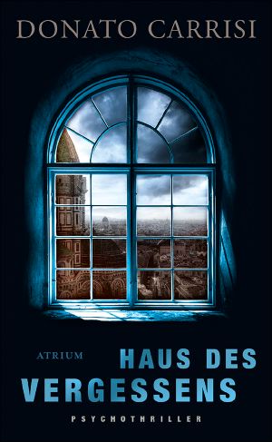 [Pietro Gerber 02] • Haus des Vergessens